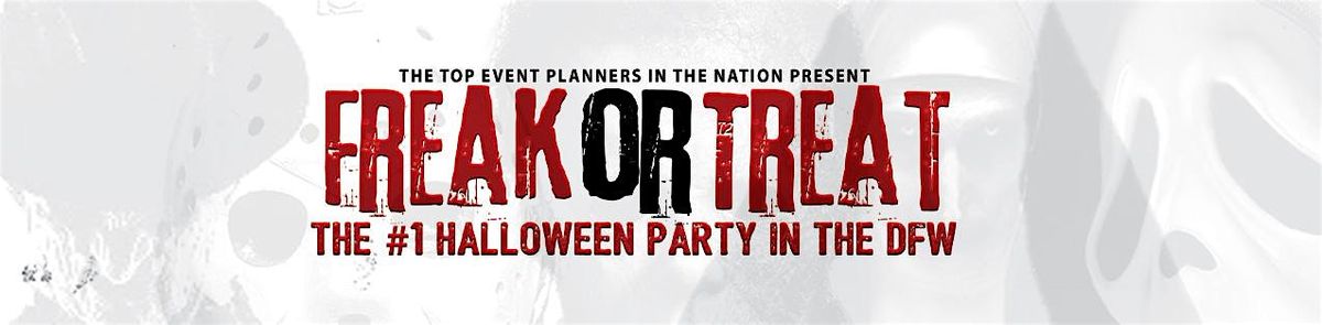 FreakOrTreat : The #1 Halloween Party In Texas