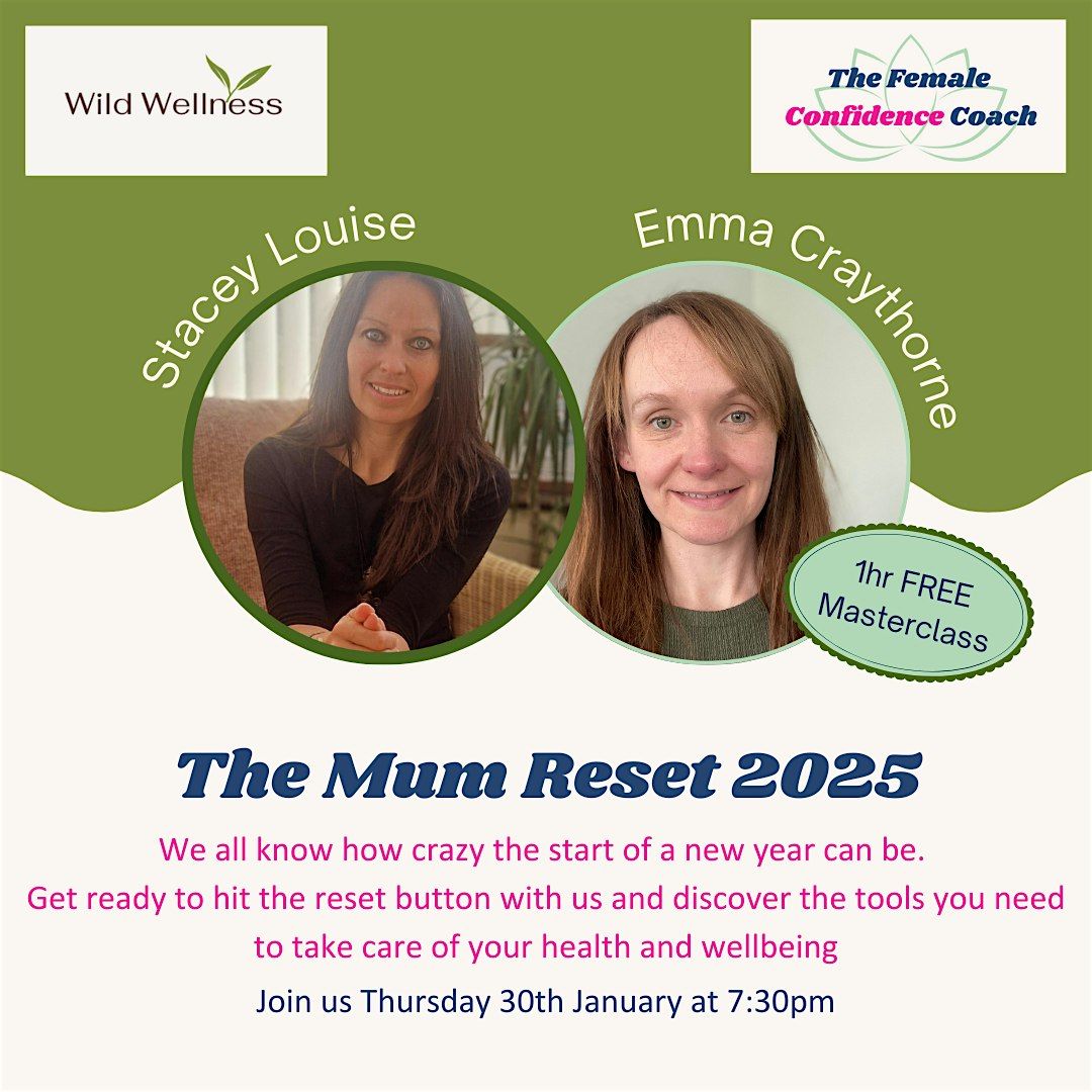 The Mum Reset 2025