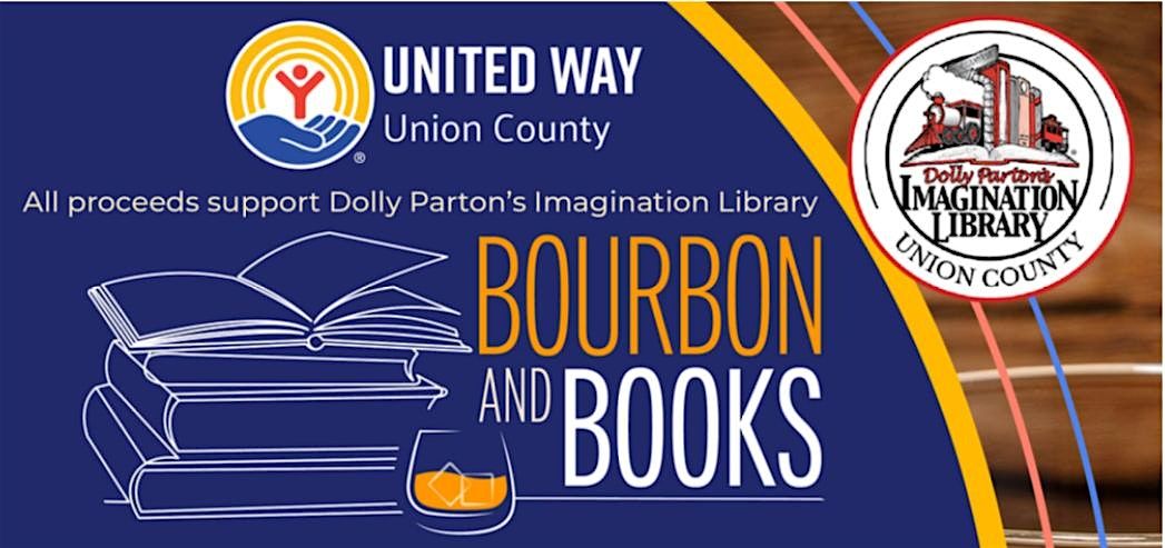 Bourbon & Books Dolly Parton's Imagination Library Union County Fundraiser