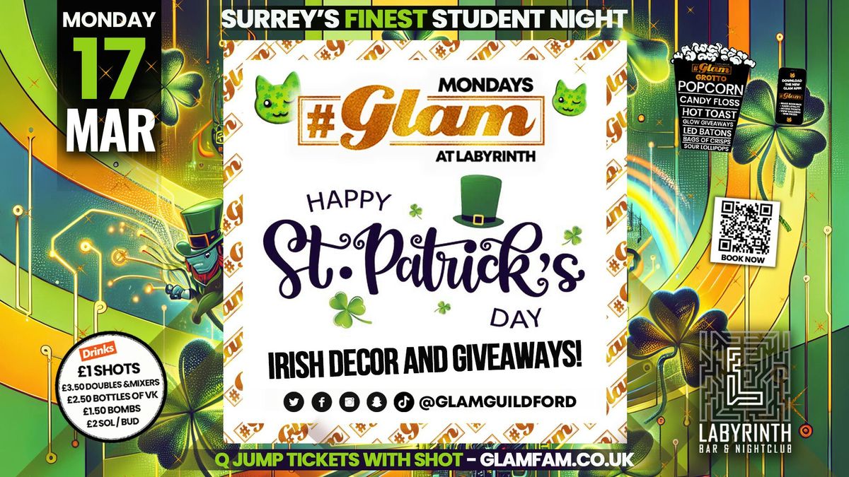 Glam - \ud83c\udf40ST PATRICKS DAY TAKEOVER\ud83c\udf40| Monday at Labs \ud83d\ude3b