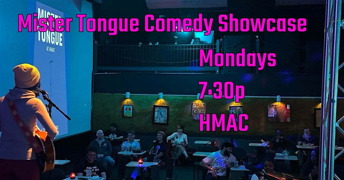 Mister Tongue Comedy Showcase