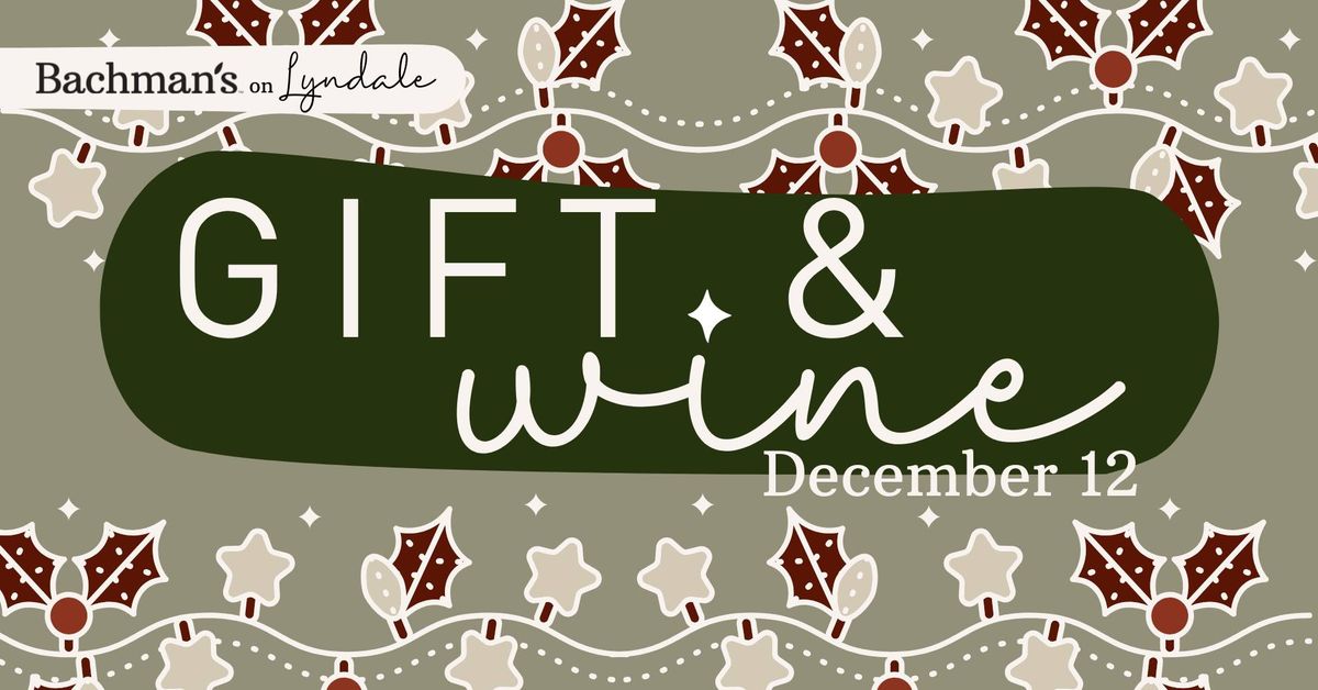 Holiday Gift and Wine - Lyndale