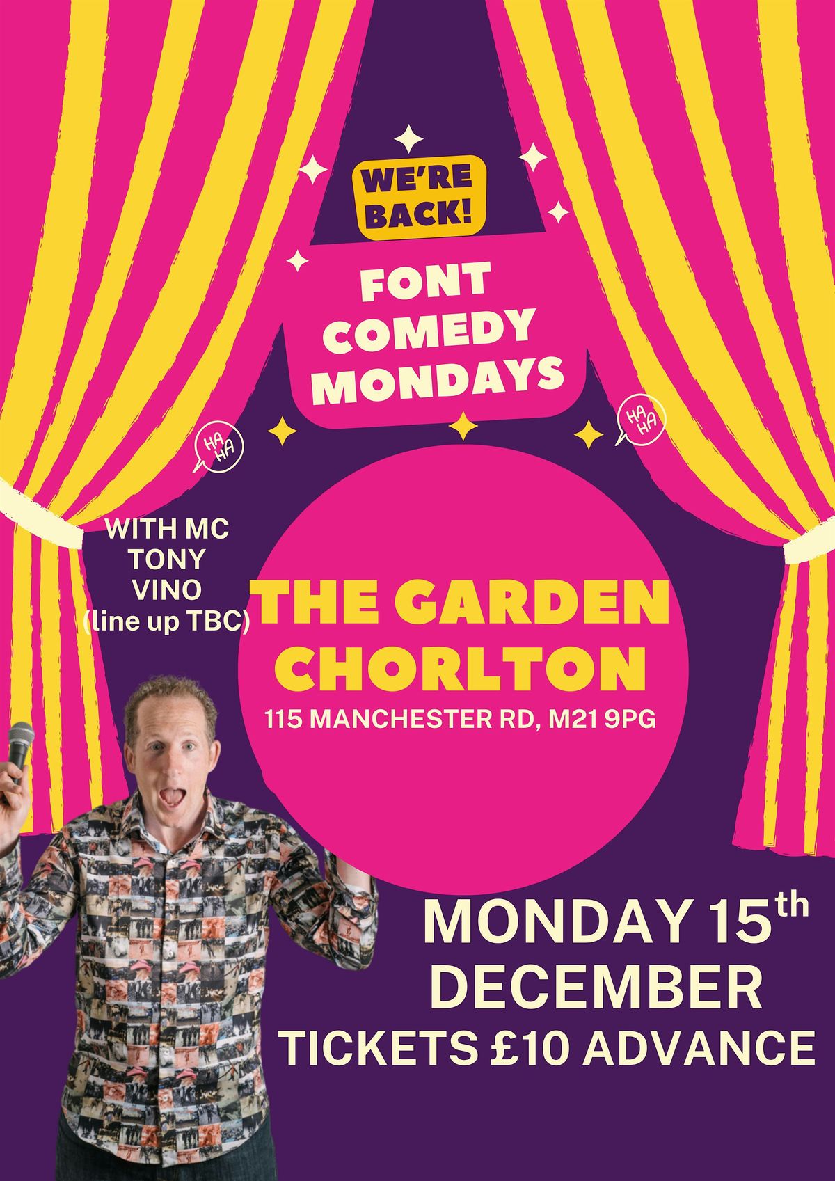 Monday Comedy @ Font Chorlton (now The Garden) Mon 15th December2025
