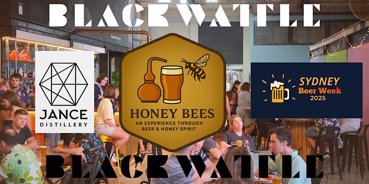 Honey Bee's Experience through Beer and Honey Spirit!
