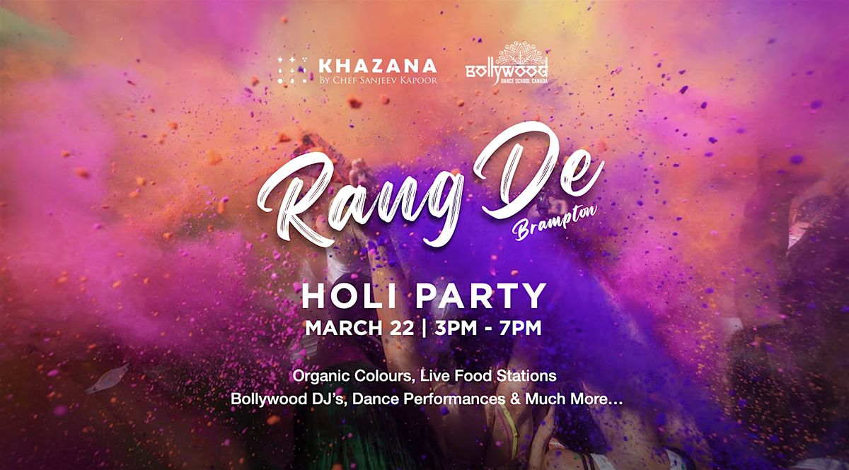 Rang De Brampton - Holi Pary!