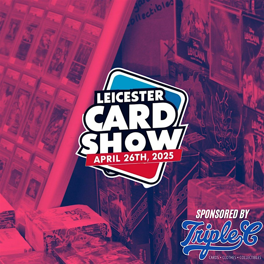 Leicester Card Show