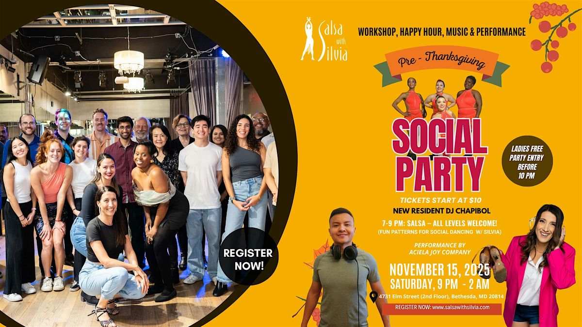 A PRE-THANKSGIVING SOCIAL PARTY WITH A SALSA WORKSHOP by SILVIA