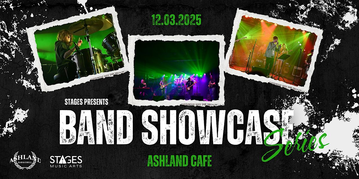 Stages' Band Showcase Series: Ashland Cafe