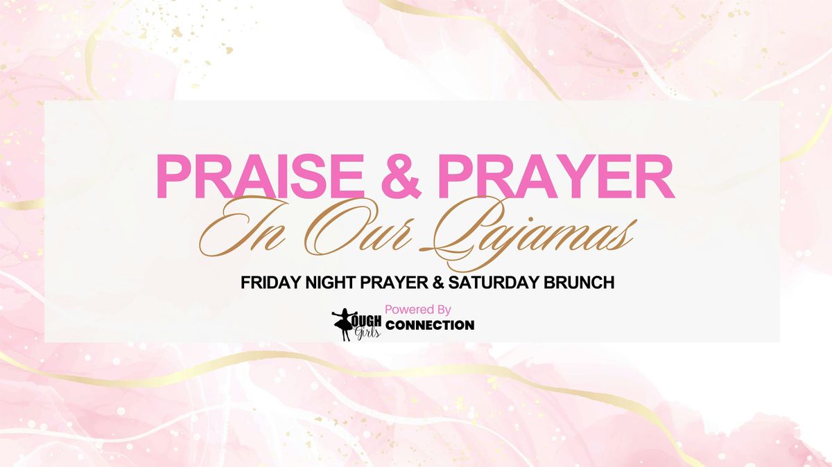 Praise & Prayer Empowerment