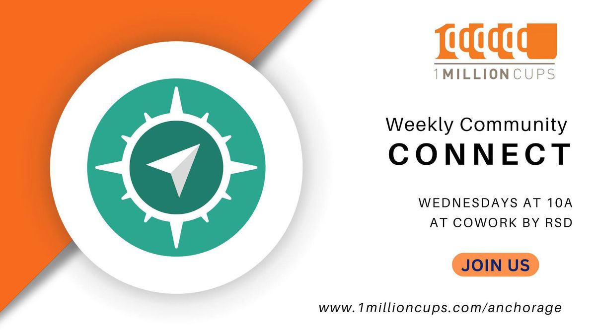 1Million Cups Weekly Community Connect - Elevated Community