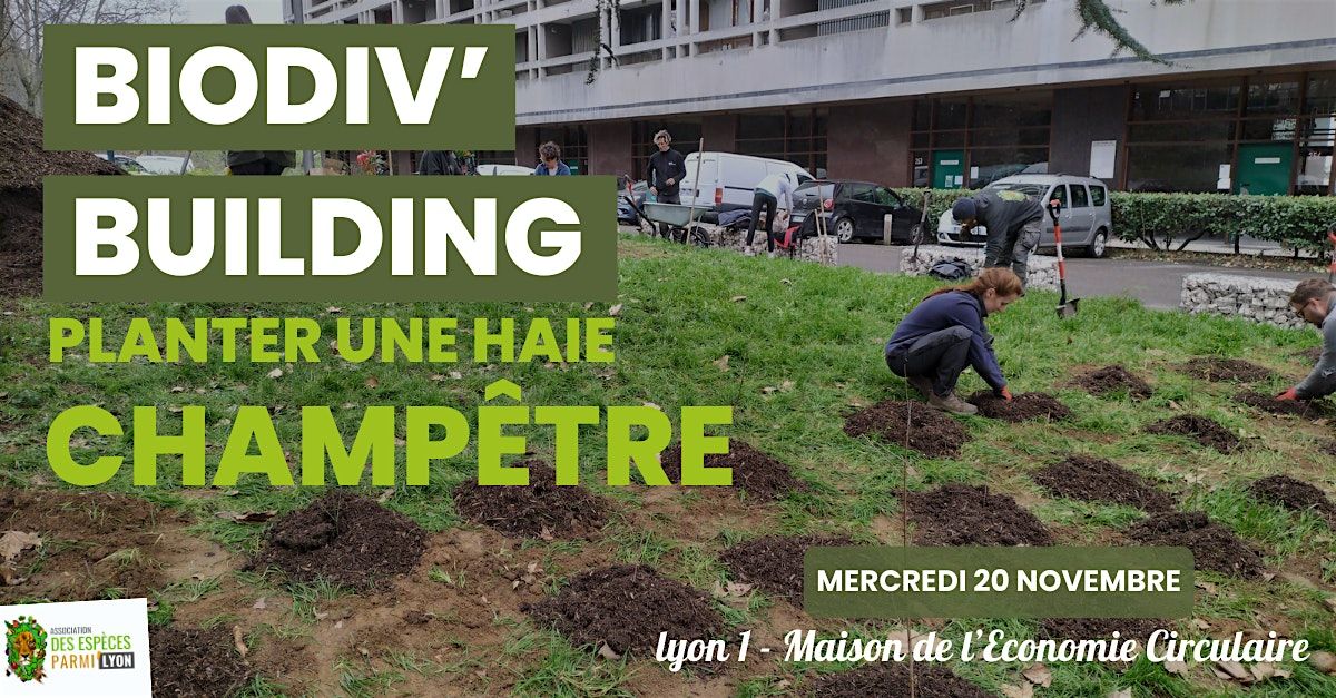 Biodiv\u2019 Building - Planter une haie champ\u00eatre