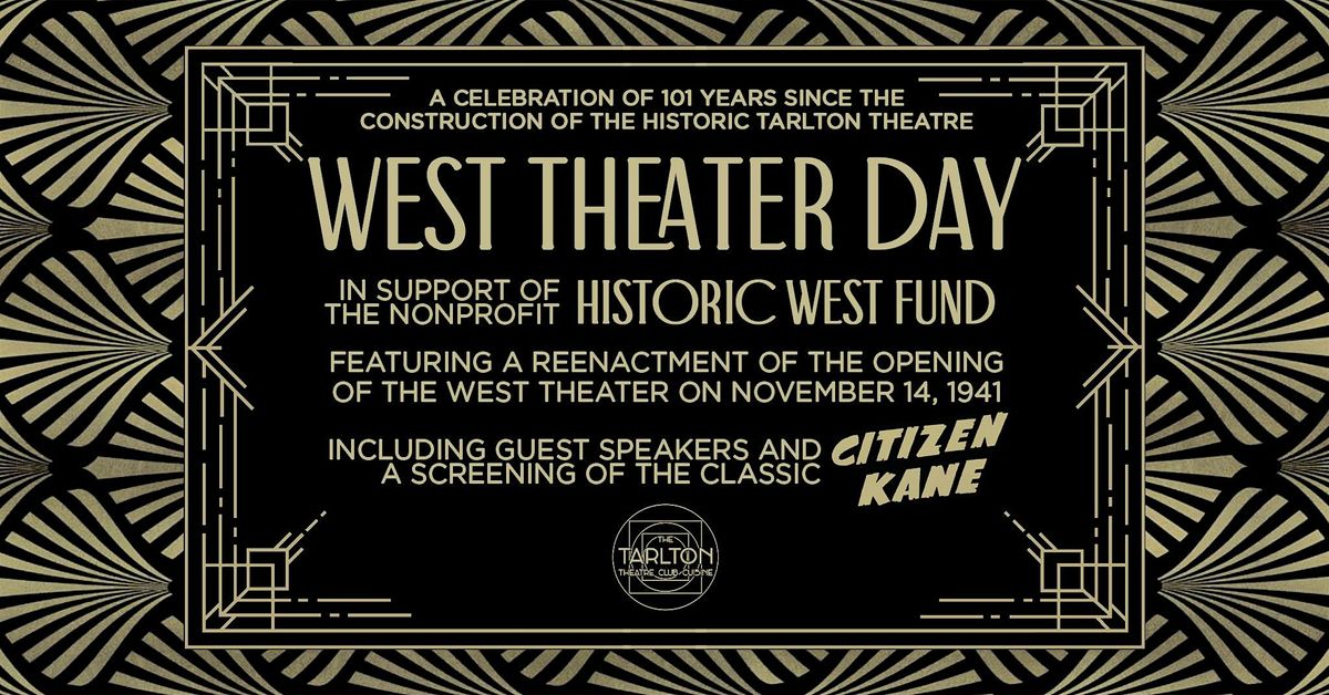 West Theater Day | The Tarlton Theatre