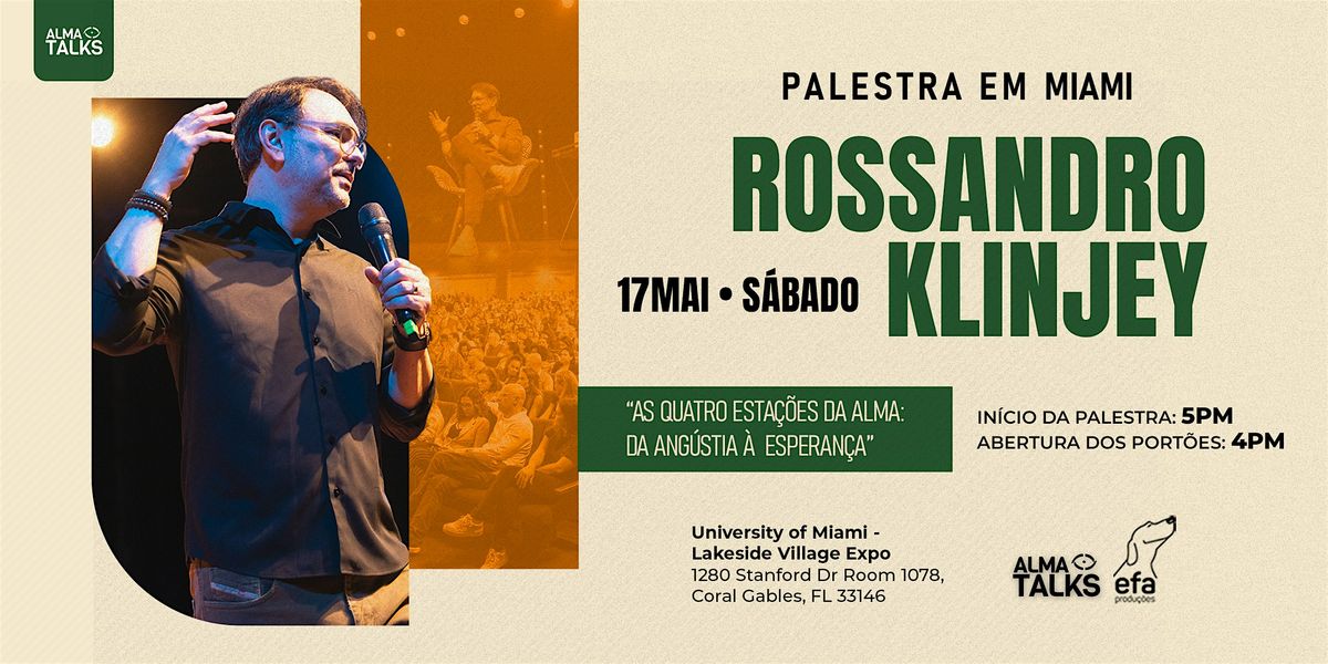 Rossandro Klinjey em Miami - Palestra "Quatro Esta\u00e7\u00f5es da Alma"