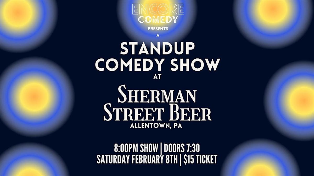 Standup Comedy @ Sherman Street Beer Co!