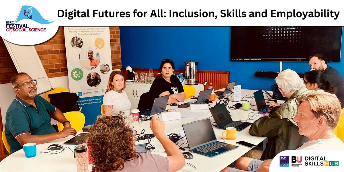 Digital futures for All: Inclusion, Skills and Employability