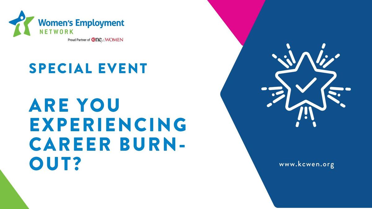 Are You Experiencing Career Burn-Out?