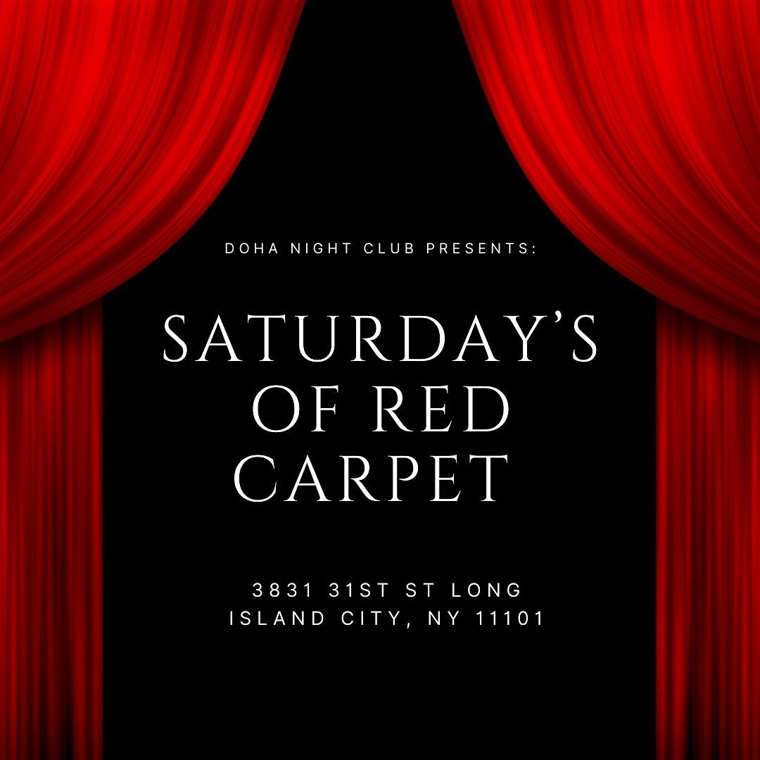 Saturday's of Red Carpet