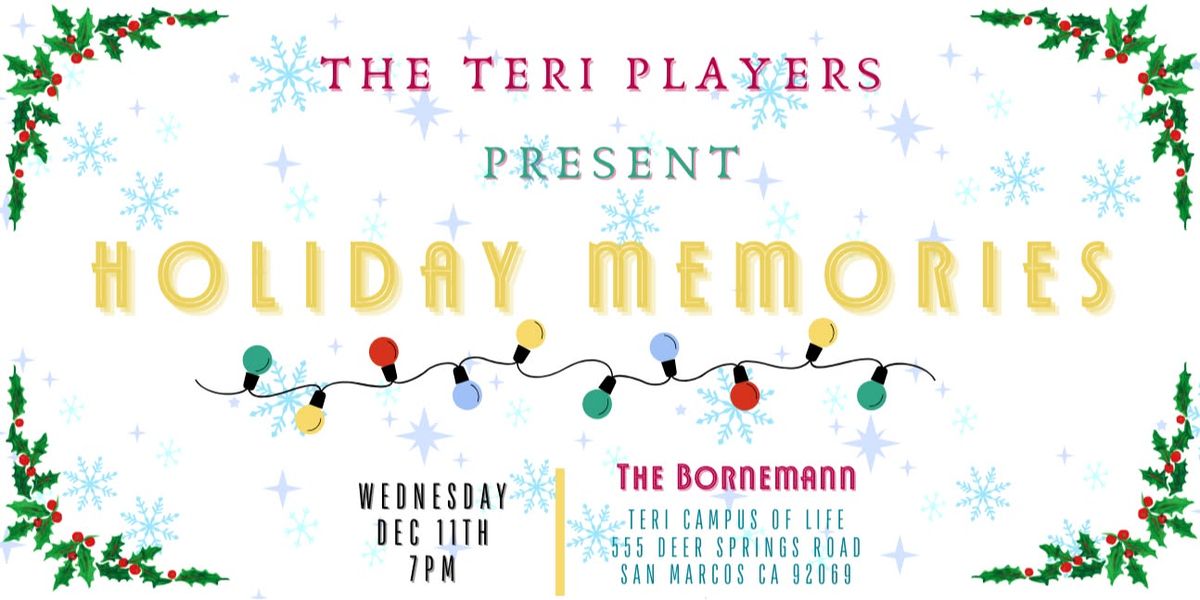 TERI Players Present: Holiday Memories