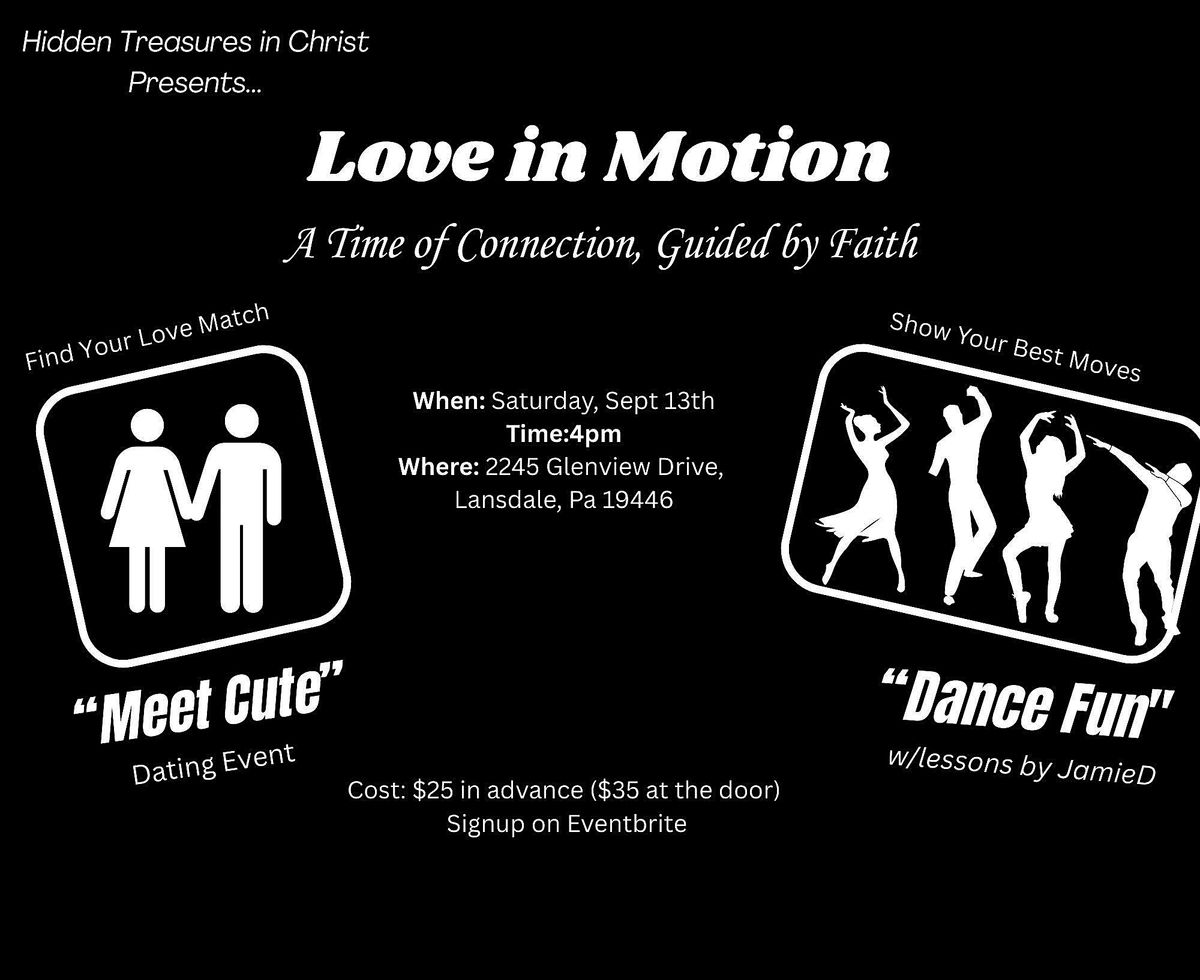 Love in Motion - Christian Singles Dating & Dancing Event (age 40+)