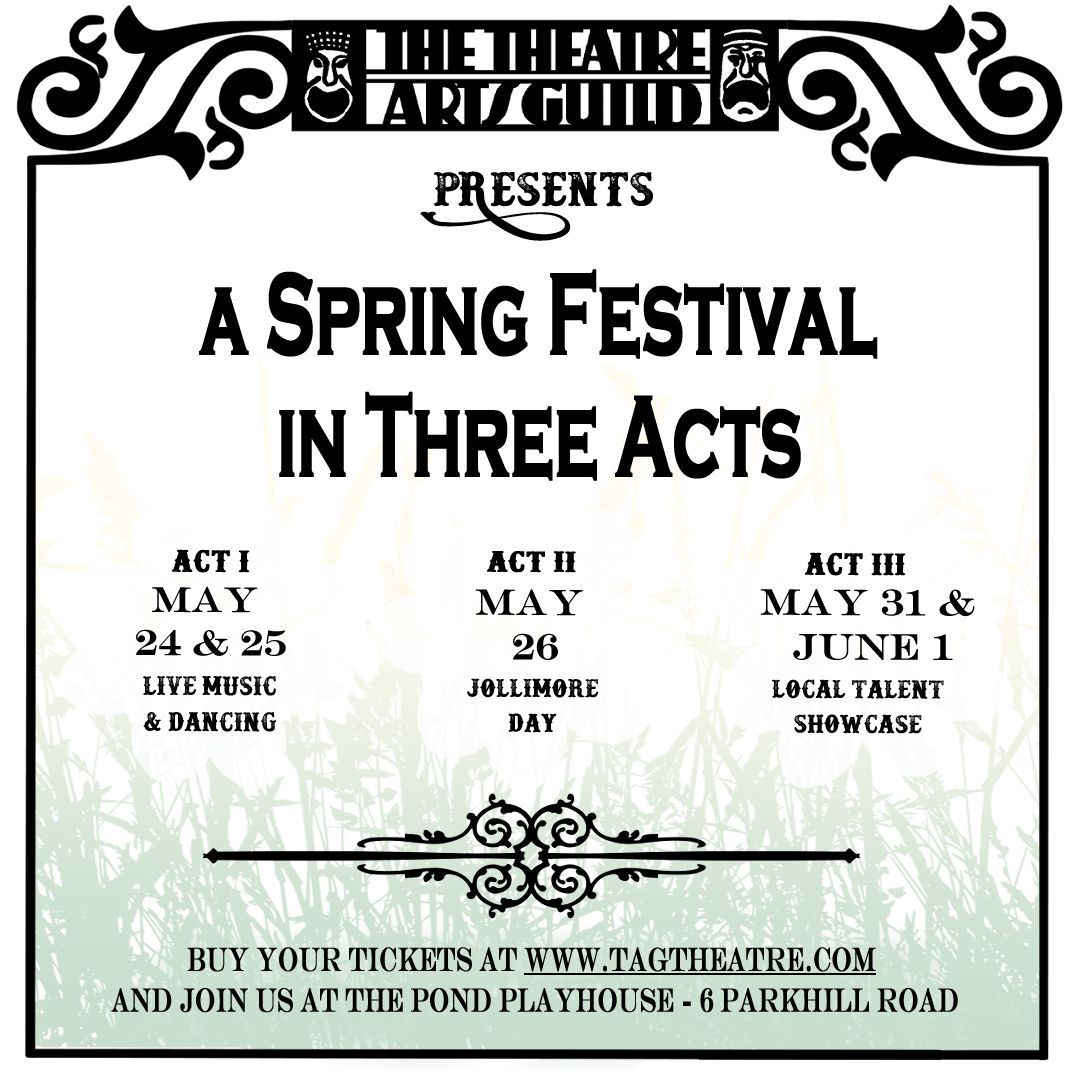 TAG Spring Festival in Three Acts: Act Two - Jollimore Day!
