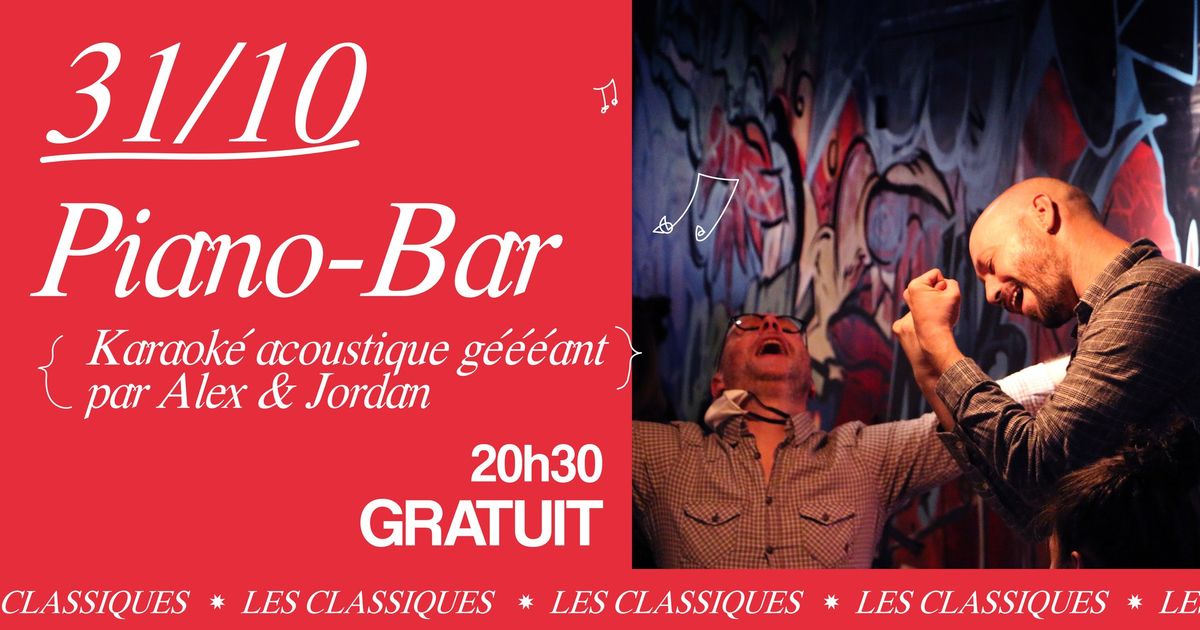 { PIANO-BAR } - Karaok\u00e9 acoustique g\u00e9ant avec Alex & Jordan