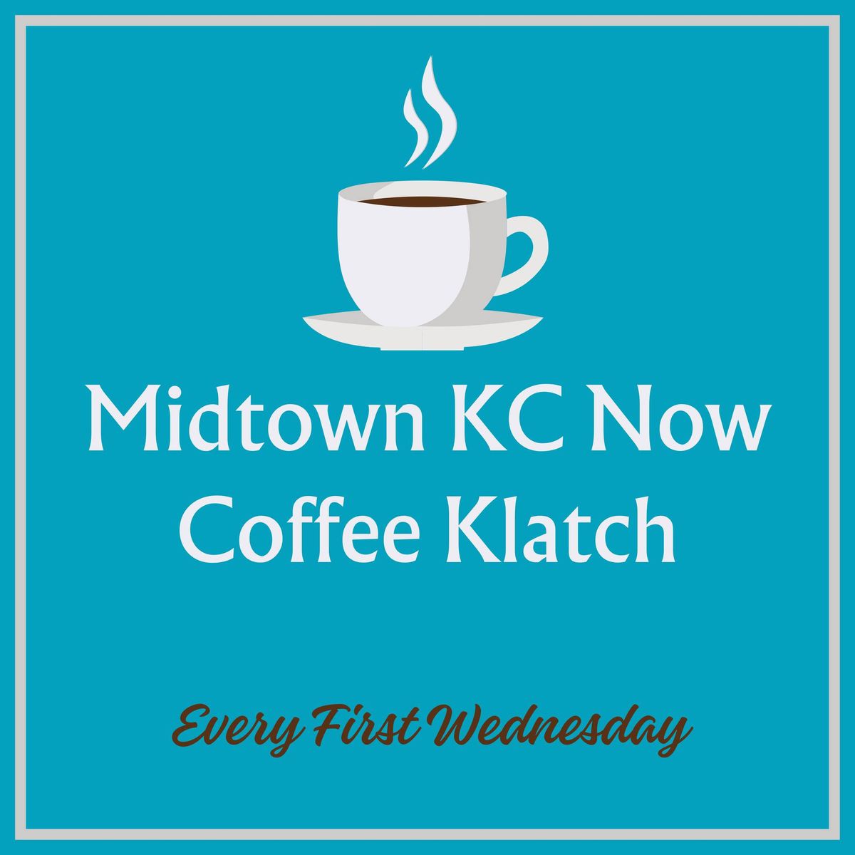 Midtown KC Now Coffee Klatch