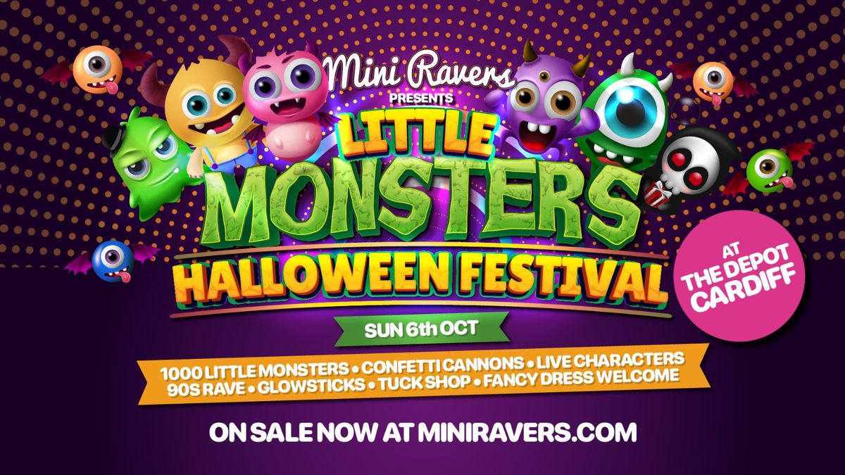 Mini Ravers Cardiff - Lil Monsters Halloween Festival