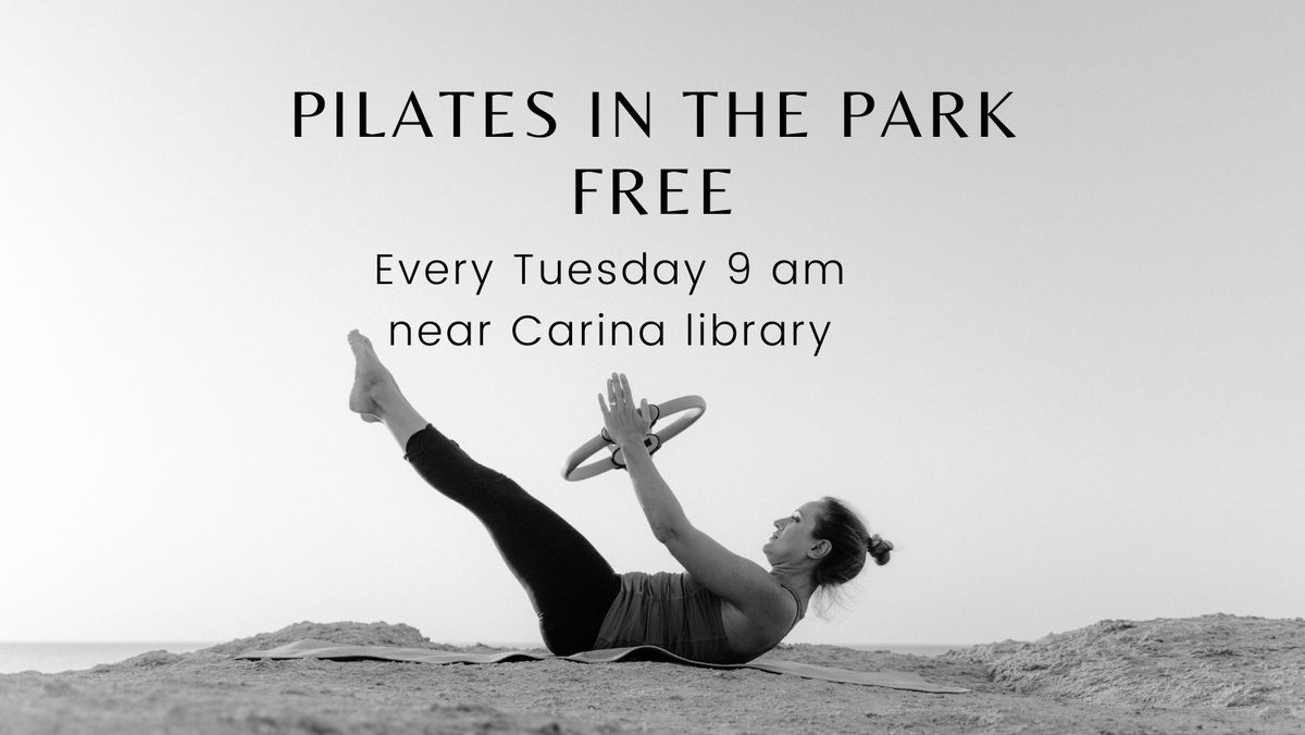 Pilates in the park - Carina - FREE