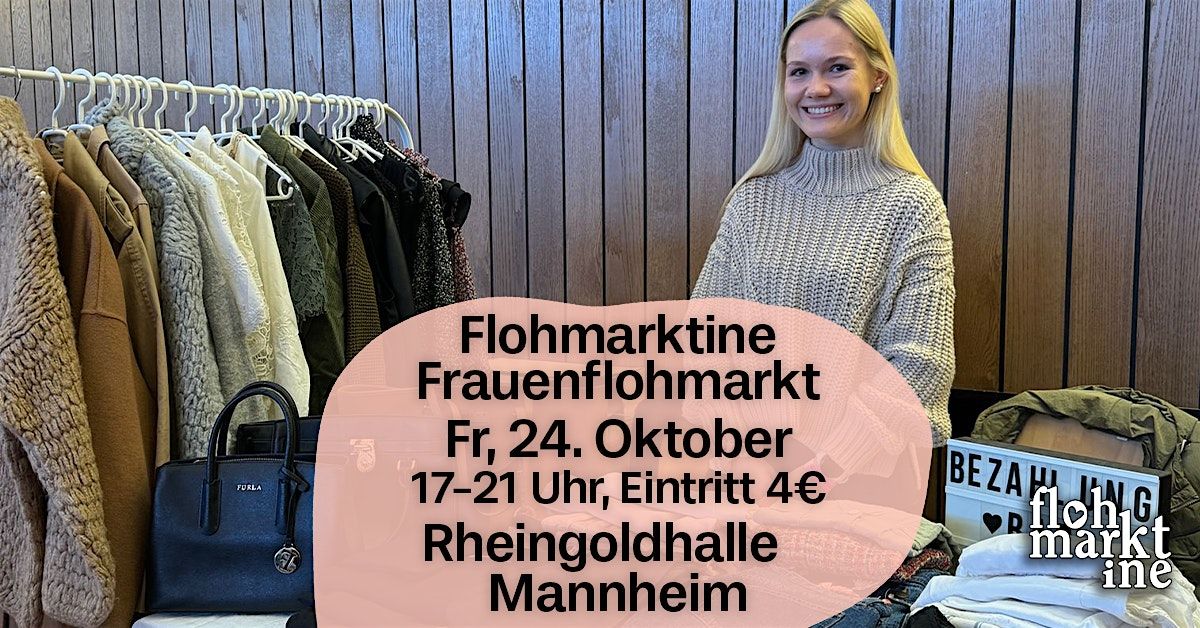 Flohmarktine Frauenflohmarkt \/ M\u00e4dchenflohmarkt! Fr, 24. Oktober Mannheim