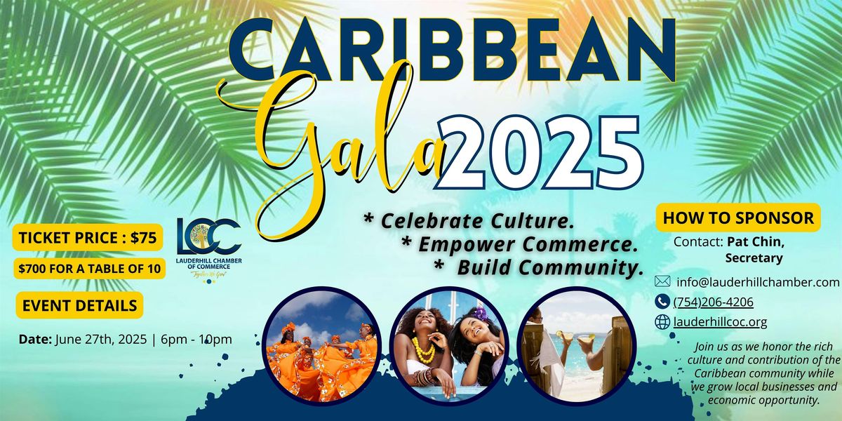 Lauderhill Chamber of Commerce Caribbean Gala 2025