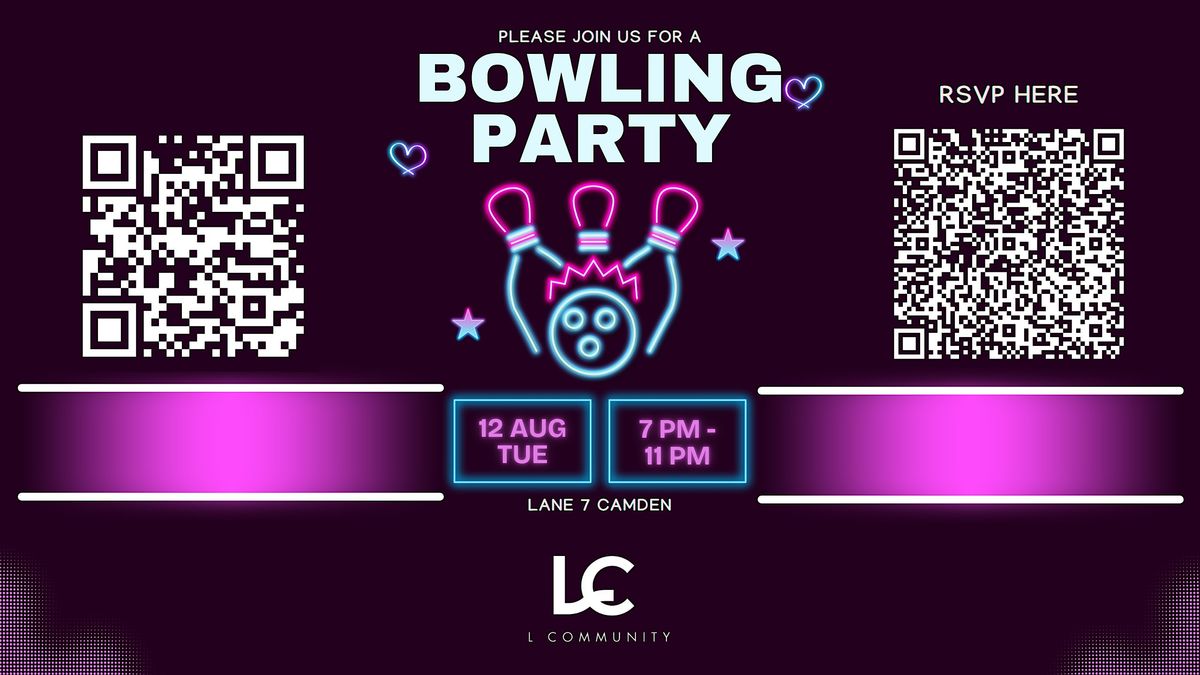 Lane 7 Camden Hangout (bowling, pool and games).