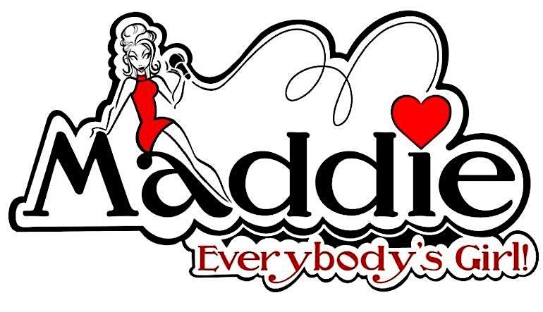 Maddie Everybody's Girl (Presented by Magic Thread Cabaret)