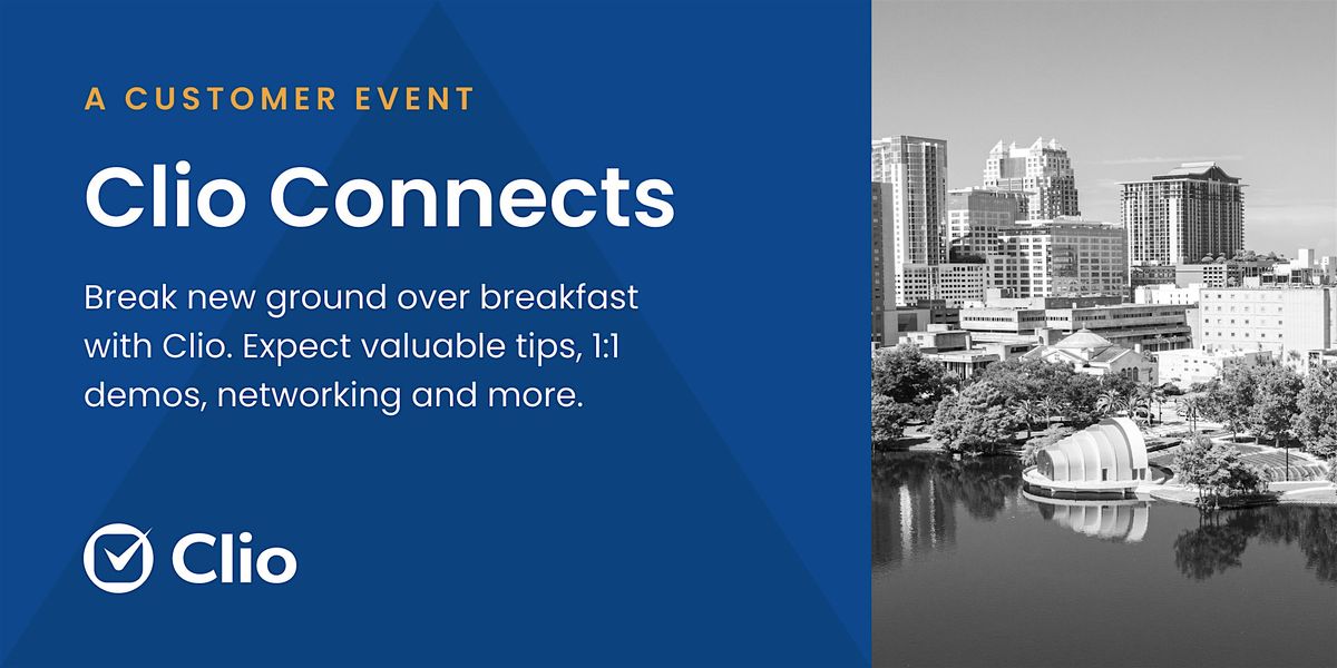 Clio Connects: An Orlando Customer Event