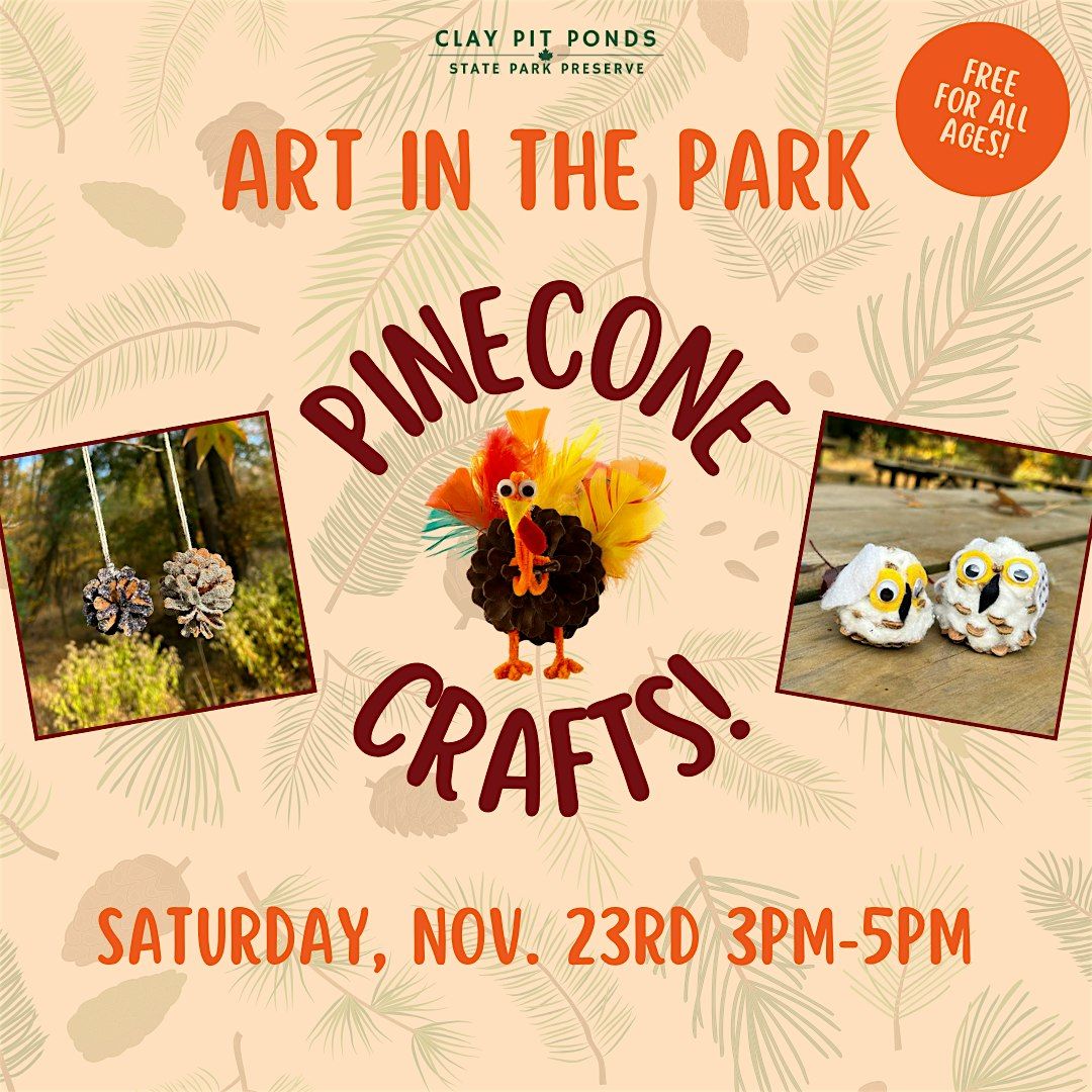 Art in the Park: Pinecone Crafts