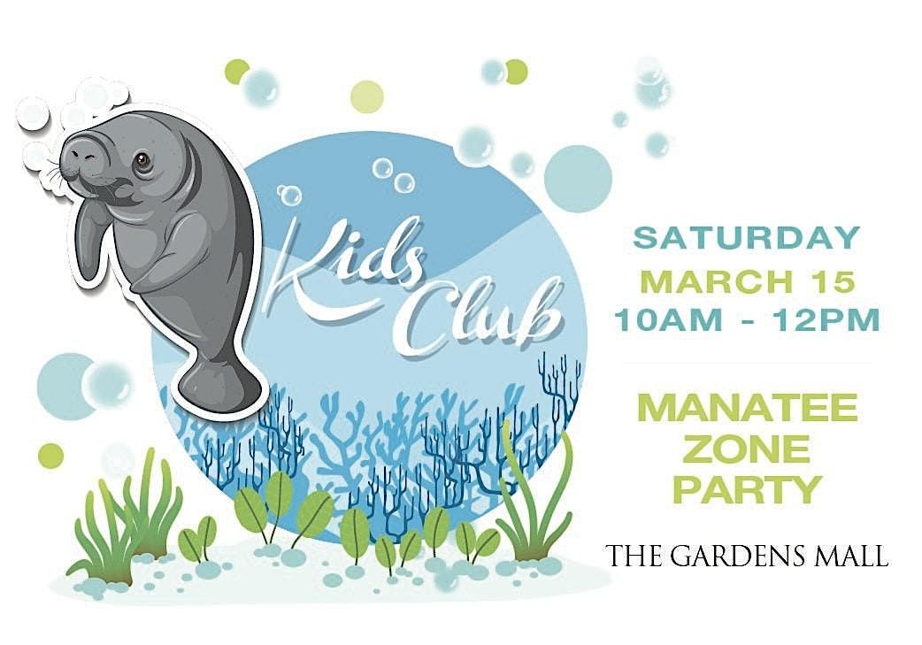 Kids Club Manatee Zone Party