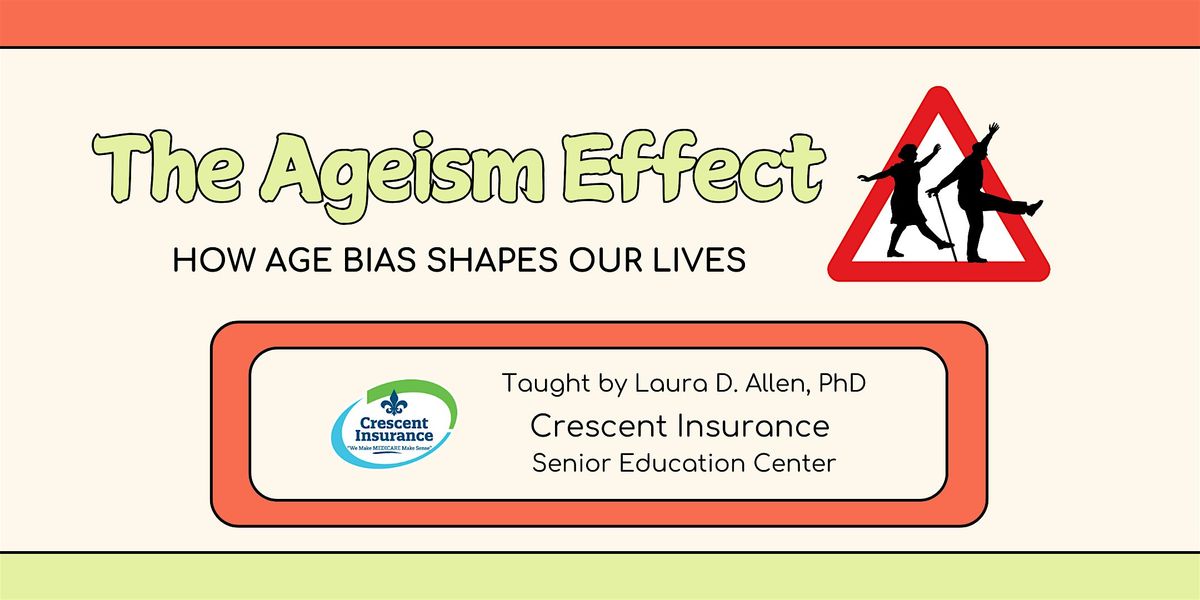 The Ageism Effect