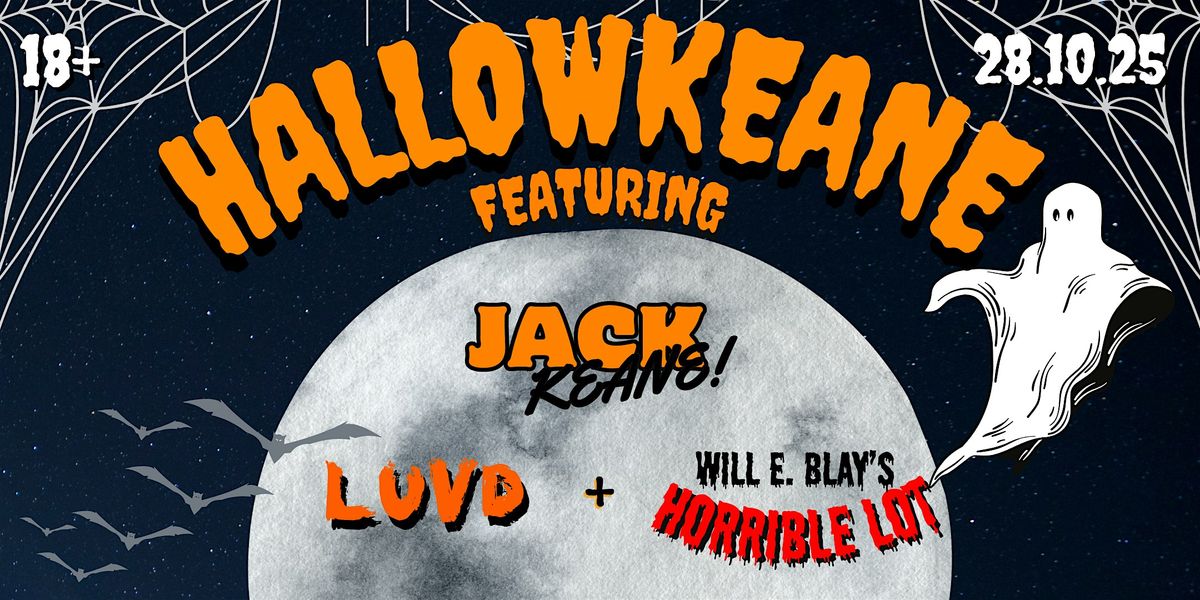Hallowkeane: Night of the living Jack
