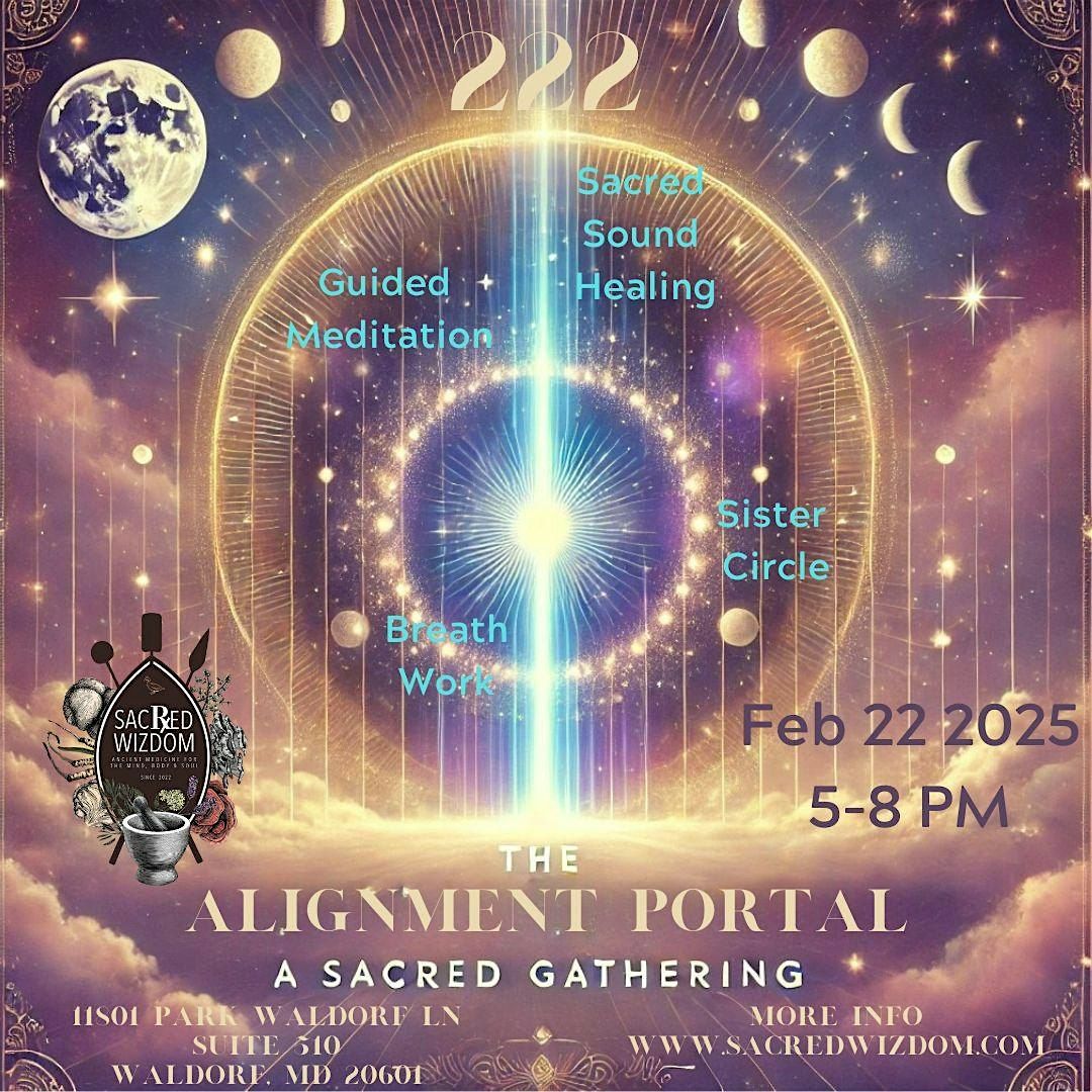 222 The Alignment Portal: A Sacred Gathering