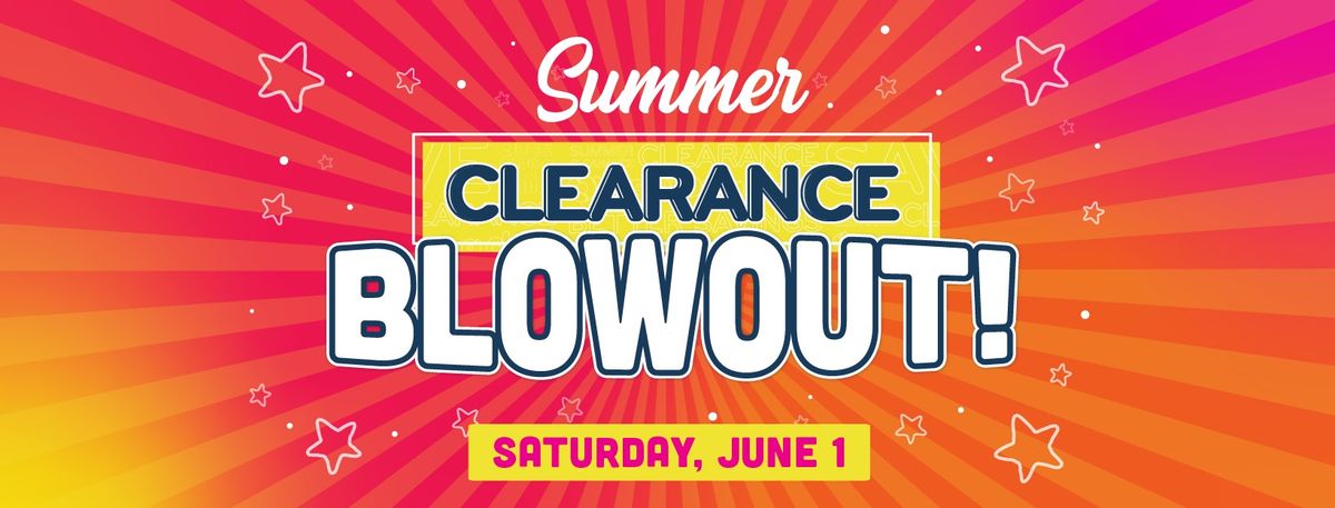 Summer Clearance Blowout