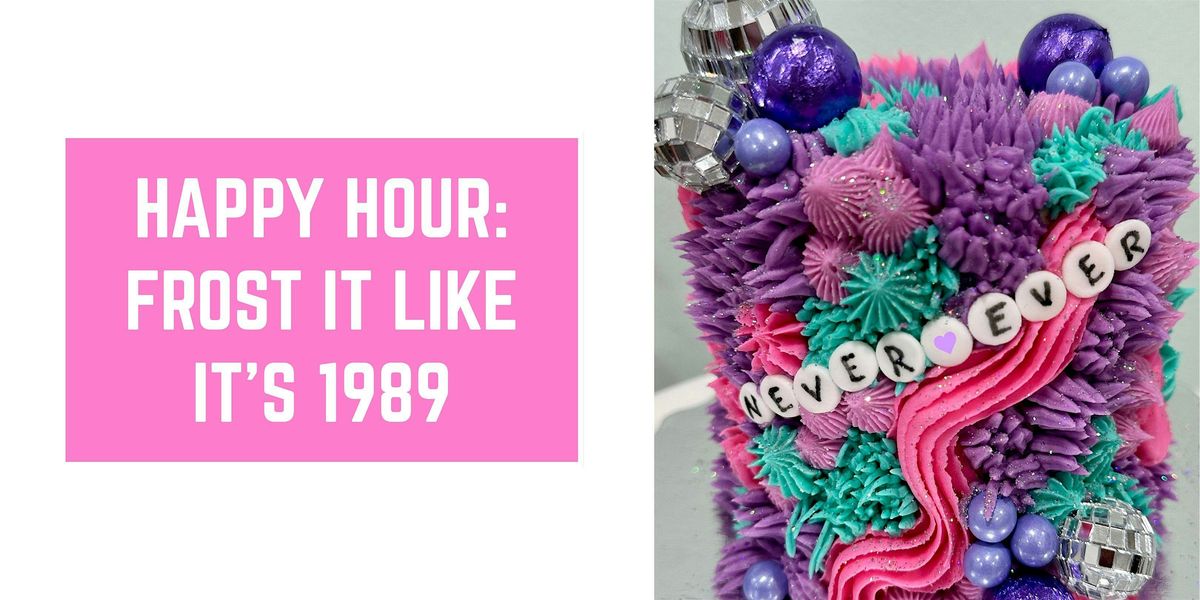 HH Frost it Like it\u2019s 1989!