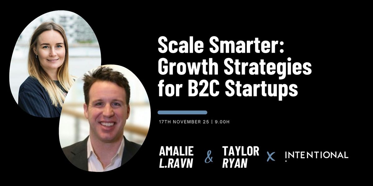 Scale Smarter: Growth Strategies for B2C Startups
