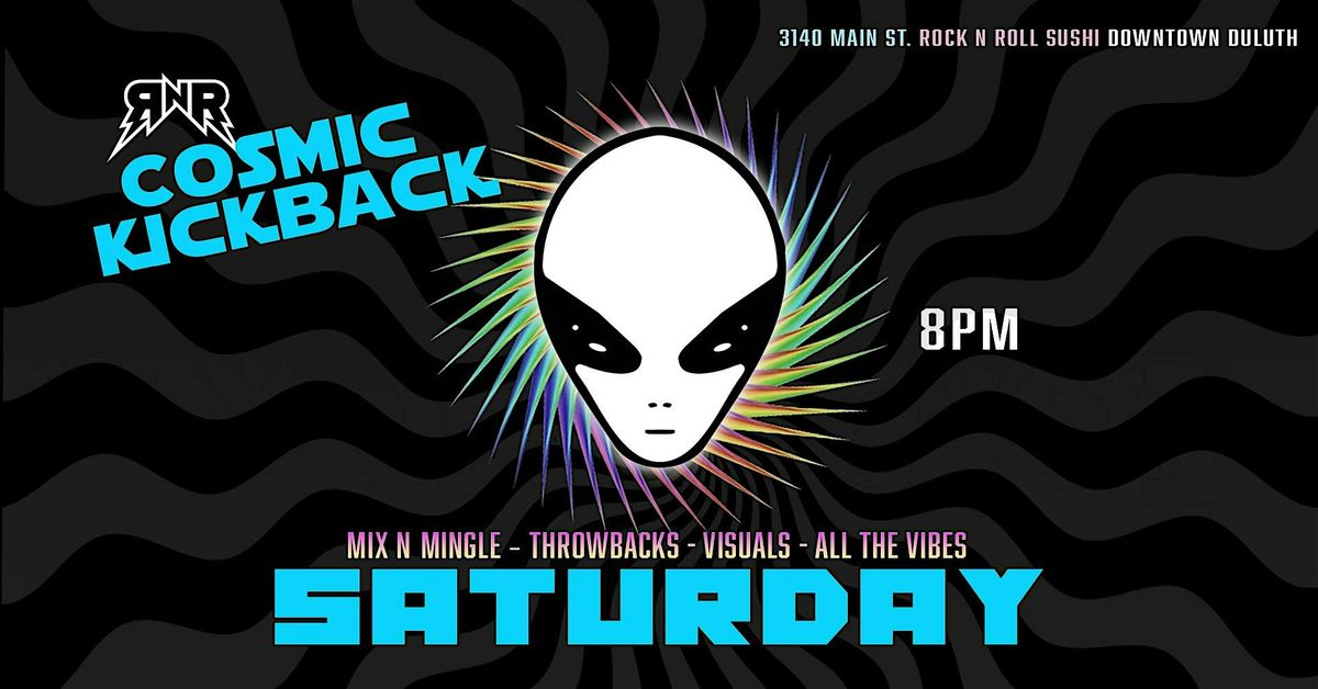 COSMIC KICKBACK
