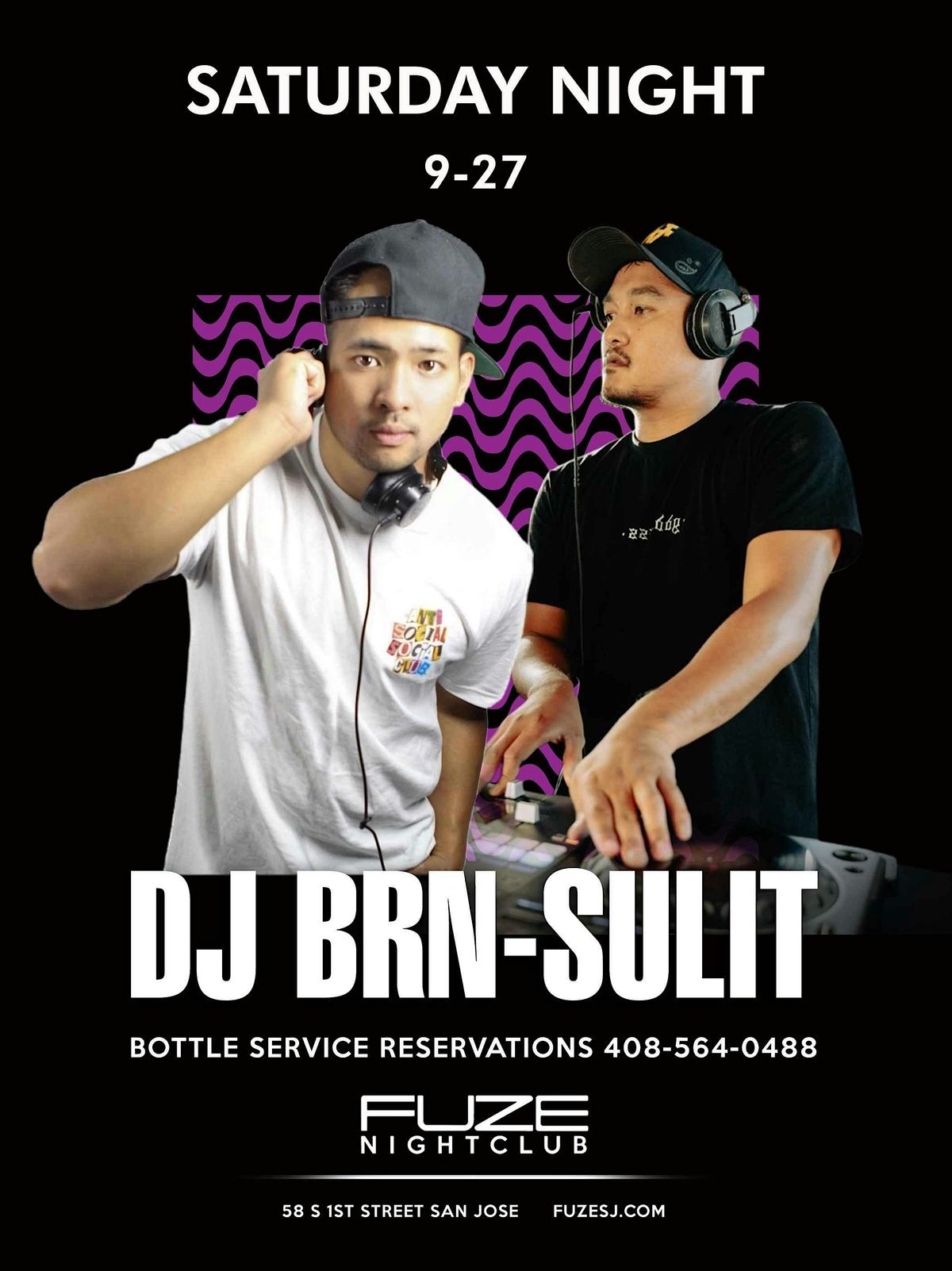 SATURDAY SEPTEMBER 27TH DJ BRN-SULIT