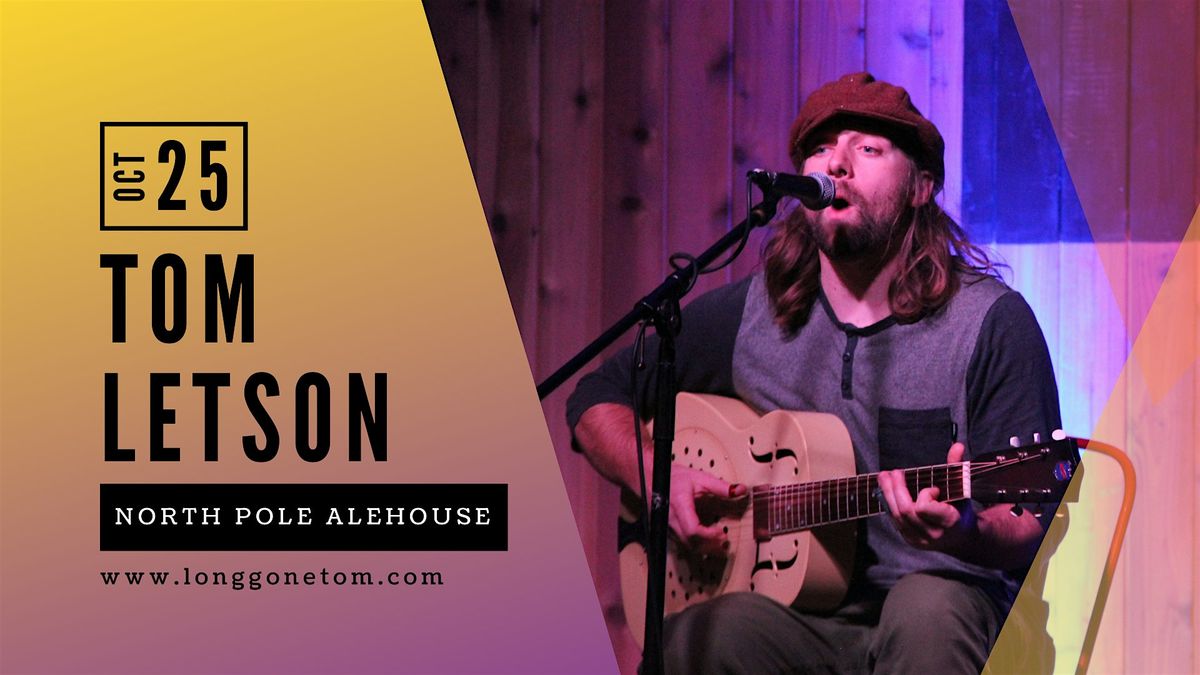Tom Letson - North Pole Alehouse