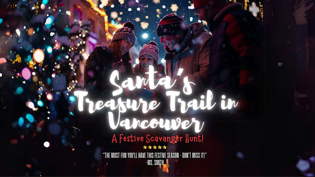 Santa's Treasure Trail in Vancouver