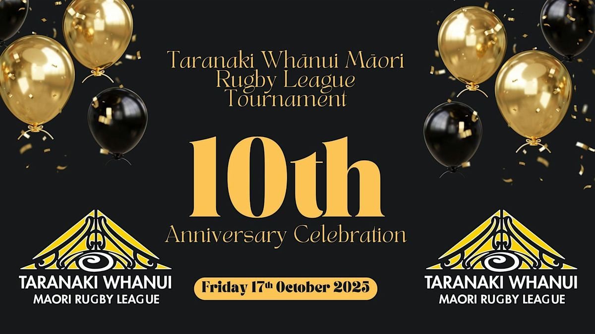 Taranaki Wh\u0101nui M\u0101ori Rugby League 10 Year Anniversary Formal Dinner
