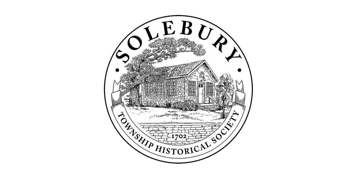 Solebury Township Historical Society Annual Meeting