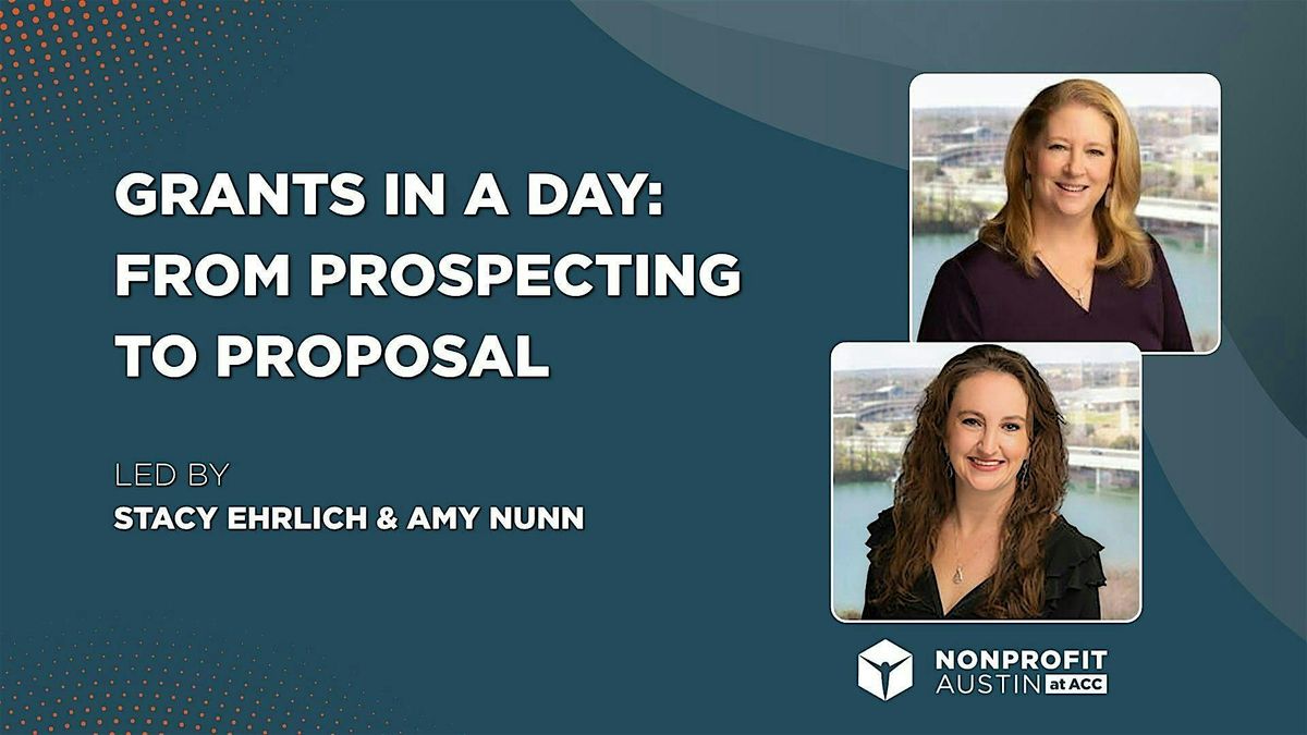 Grants in a Day: From Prospecting to Proposal