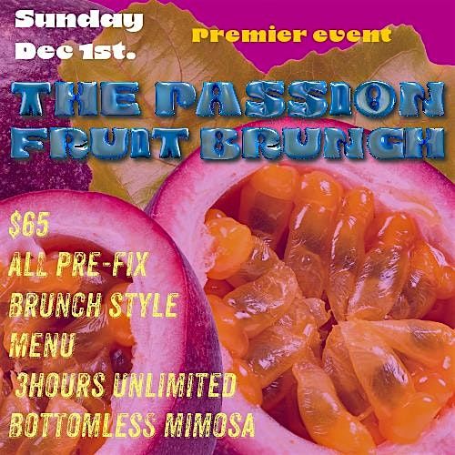 THE PASSION FRUIT BRUNCH