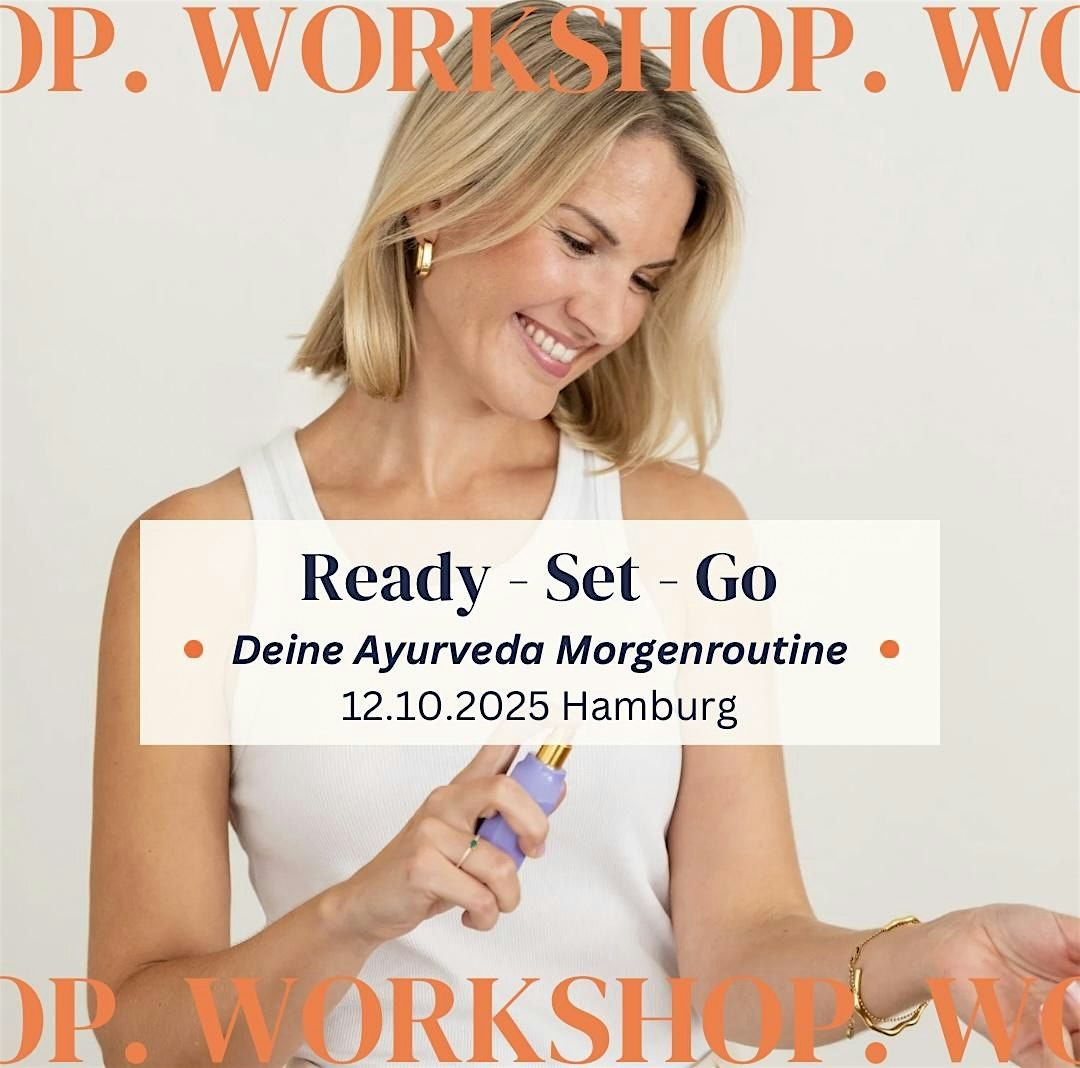 READY SET GO Deine Ayurveda Morgenroutine